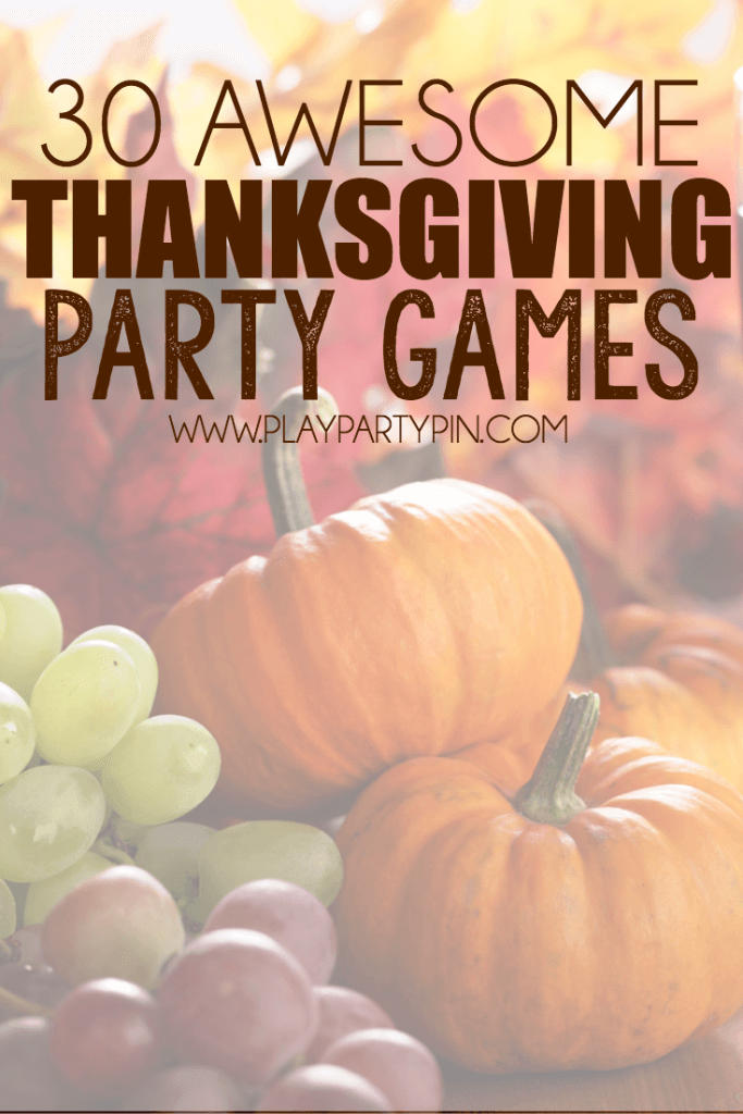 30 Incredibly Entertaining Thanksgiving Games to Play with Family