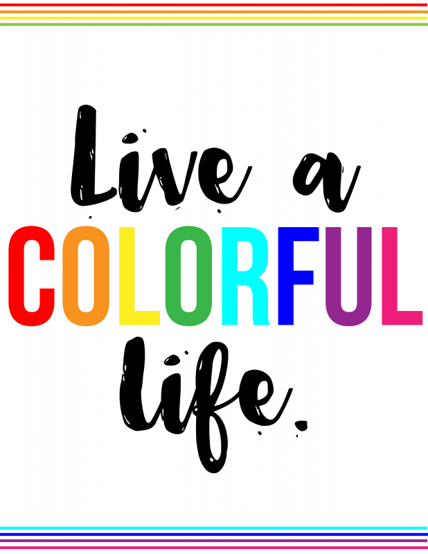 How To Live A Colorful Life | Simple Changes To Make In 2017