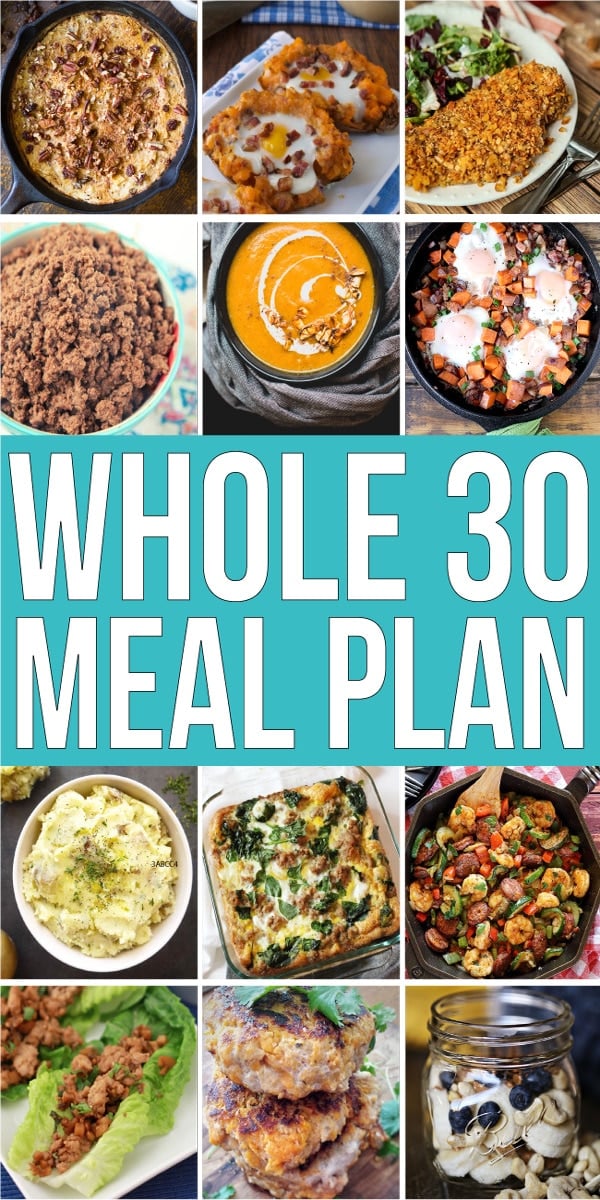 The Best Whole 30 Meal Plan Full of Whole 30 Recipes That Taste Great