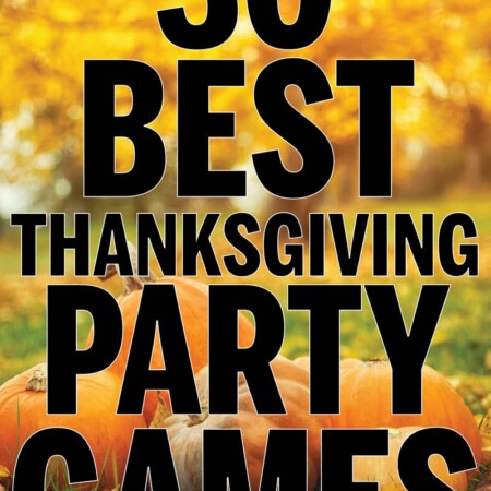The best Thanksgiving games for family! Tons of fun ideas for kids, for adults, and even for preschool! Play outdoor, at the table over Thanksgiving dinner, or use as activities to do for work all month long. Everything from printable games to minute to win it games and of course funny games that will keep you laughing all day long!