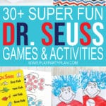 30 of the Most Fun Dr. Seuss Games for Dr. Seuss Day - Play Party Plan