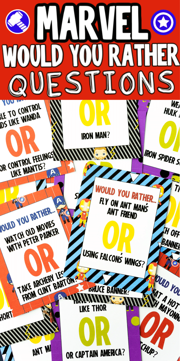 50  Marvel Would You Rather Questions  Free Printable  - 61