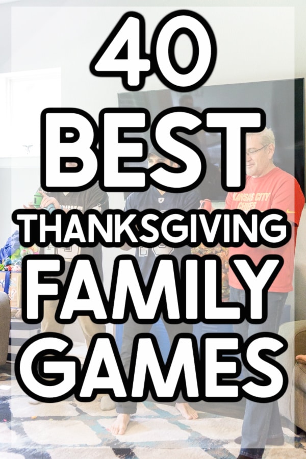 40 Best Thanksgiving Games for the Whole Family