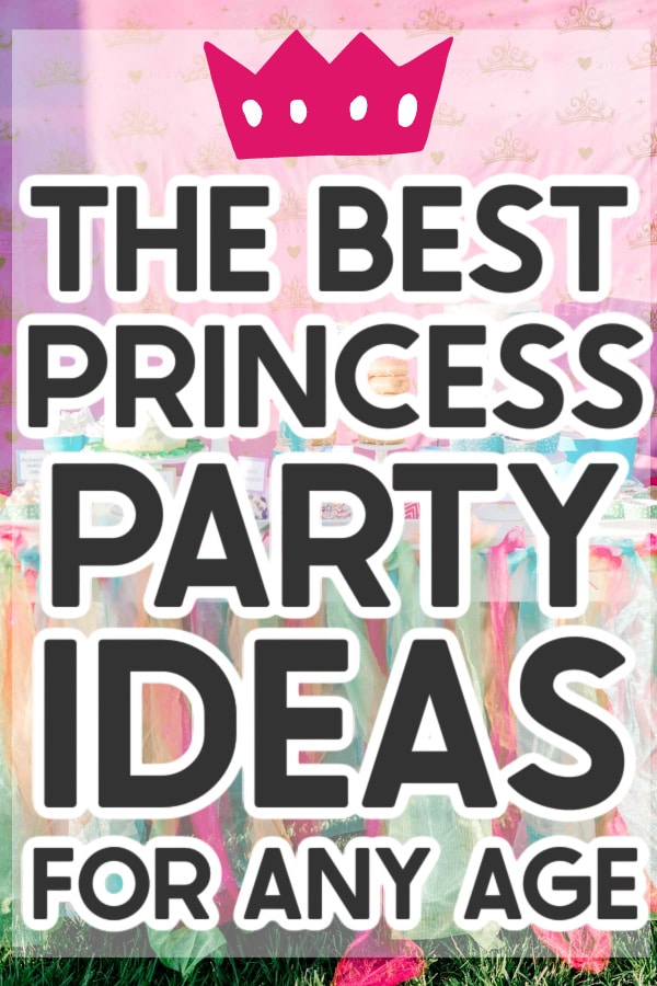 25 Perfect Princess Party Ideas all Princesses will Love - Play Party Plan