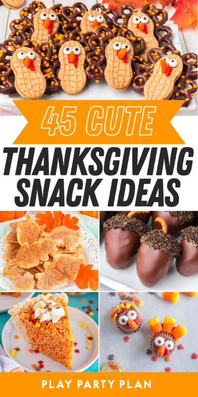 45 Cute Thanksgiving Snacks and Treats for Kids - Play Party Plan