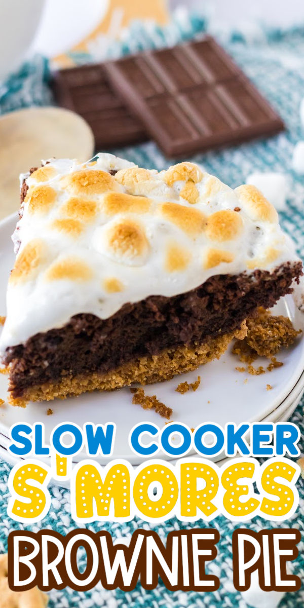 The Best S'mores Brownie Pie (Slow Cooker Recipe) - Play Party Plan