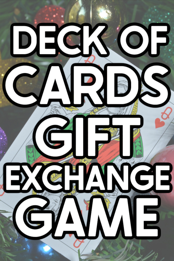 Deck of Cards Gift Exchange Game - Play Party Plan